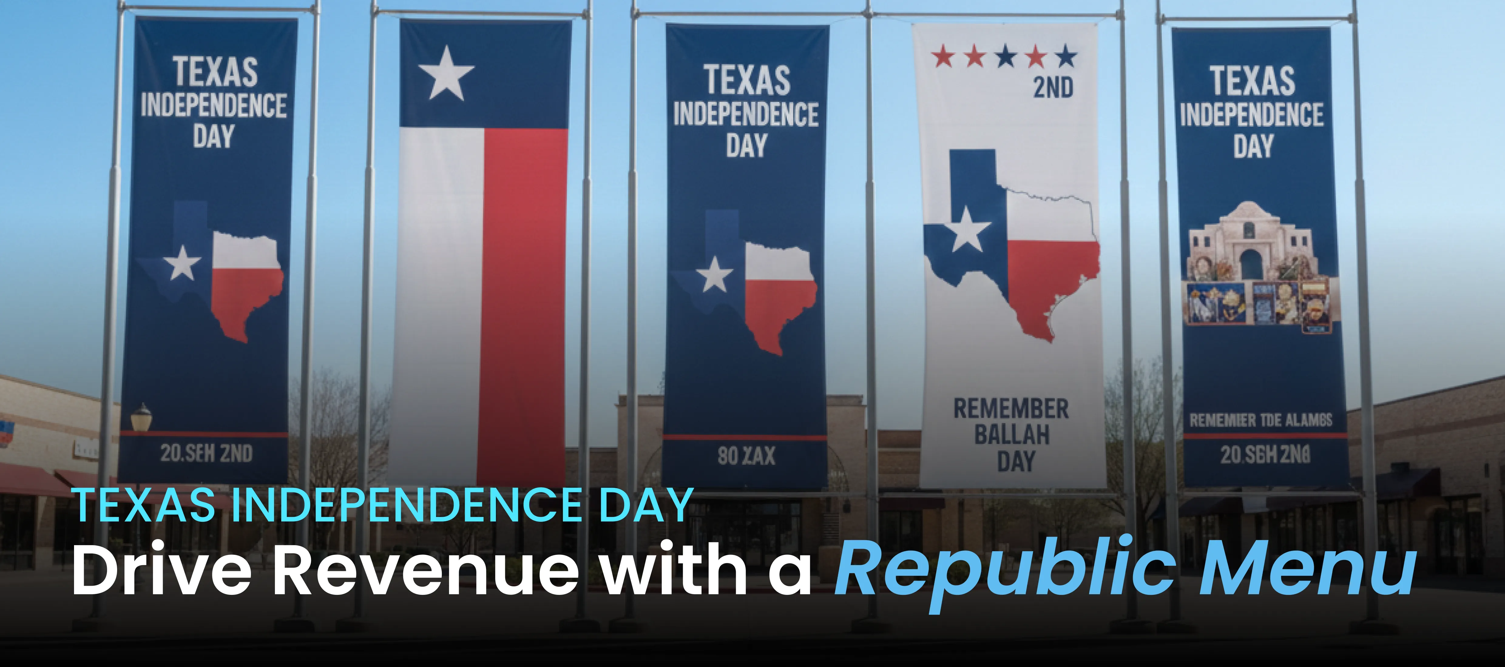 Texas Independence Day: Drive Revenue with a Republic Menu