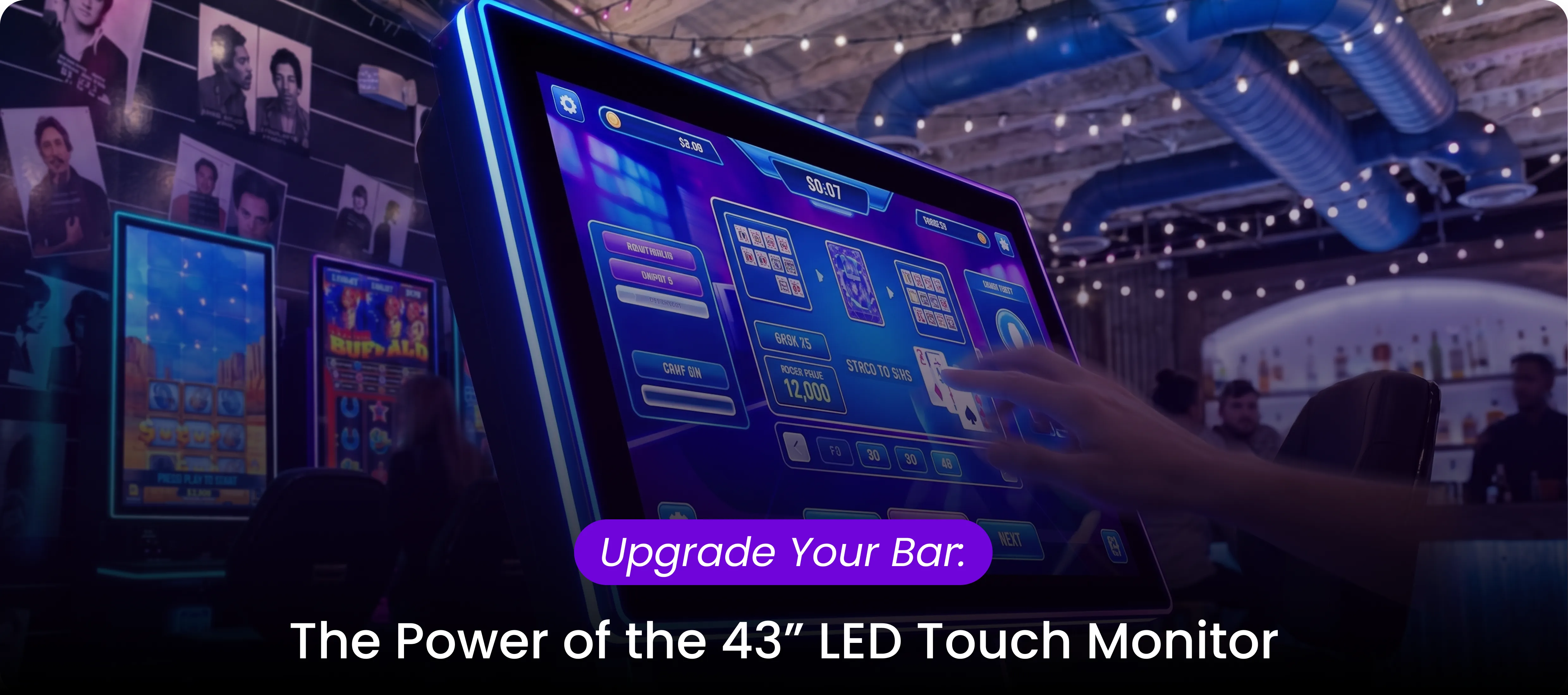 A player interacting with a 43” LED touch monitor on a premium skill game machine in a Texas bar.